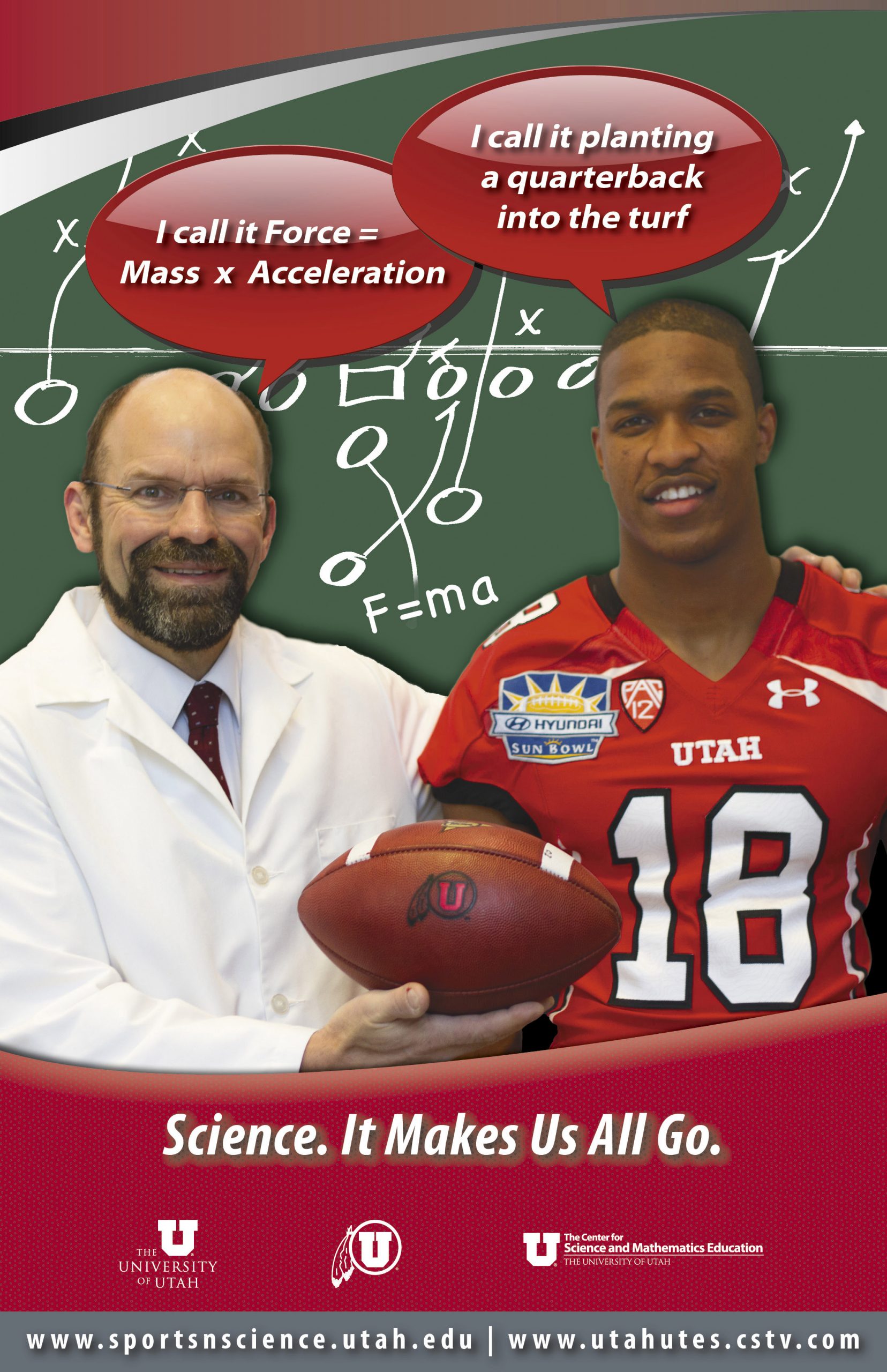 David Kieda, professor and chair of physics and astronomy at the University of Utah, joins Utes football defensive back Eric Rowe in this poster that is part of the university’s new Sports ‘n Science program aimed at bridging the divide between scientists and atletes.